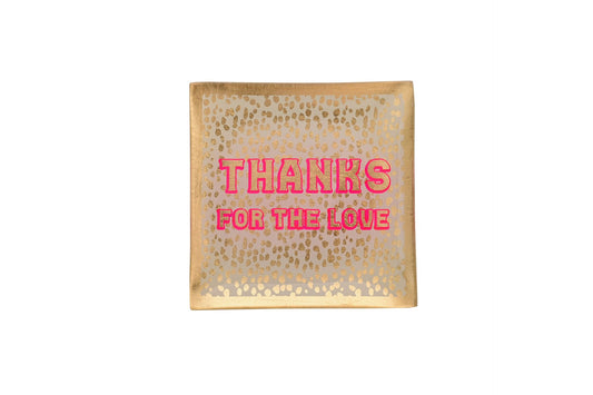 LOVE PLATES “THANKS FOR THE LOVE”