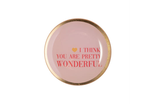 LOVE PLATES “I THINK YOU ARE PRETTY WONDERFUL”